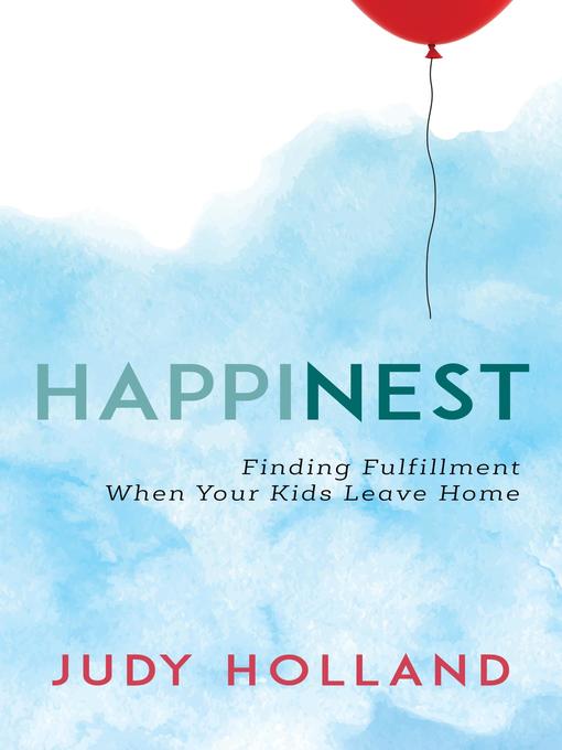 Title details for HappiNest by Judy Holland - Available